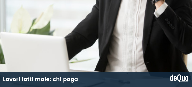 lavori fatti male
