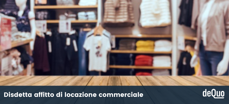 disdetta contratto affitto locazione commerciale