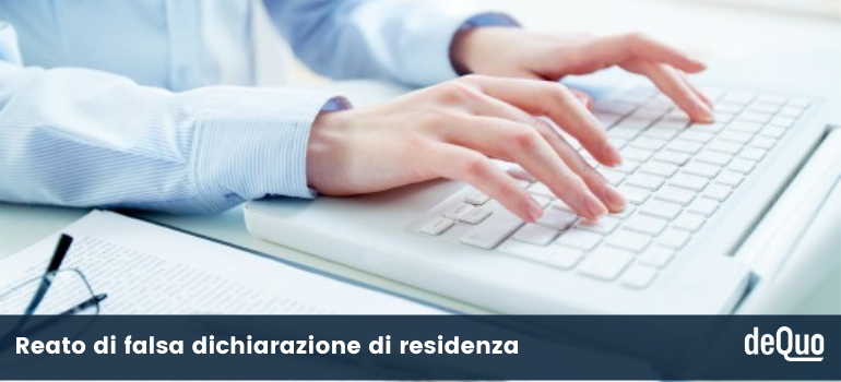 falsa dichiarazione di residenza