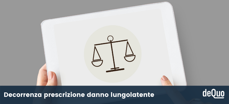 prescrizione danno lungolatente