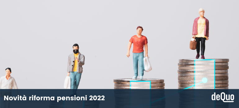 riforma pensioni 2022