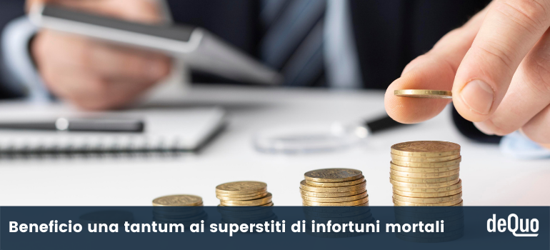 Beneficio una tantum ai superstiti di infortuni mortali